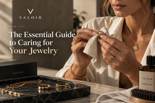 The Essential Guide to Caring for Your Jewelry  